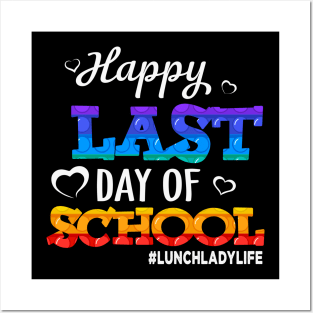 Happy Last Day Of School Pop It Lunch Lady Life Gift Posters and Art